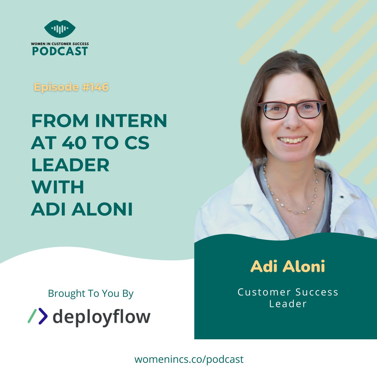 Women in Customer Success Podcast episode 146 cover: From Intern at 40 to CS Leader with Adi Aloni